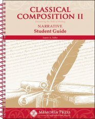 Classical Composition II: Narrative Student Book