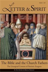 Letter & Spirit Vol. 7: The Bible and the Church Fathers