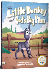 The Little Donkey and God's Big Plan