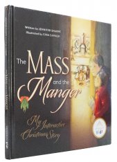 The Mass and the Manger: My Interactive Christmas Story