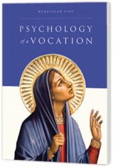 Psychology of a Vocation