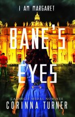 I Am Margaret: Bane’s Eyes