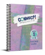 Connect! Teacher Guide - Year 1, Part 1