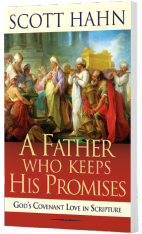 A Father Who Keeps His Promises