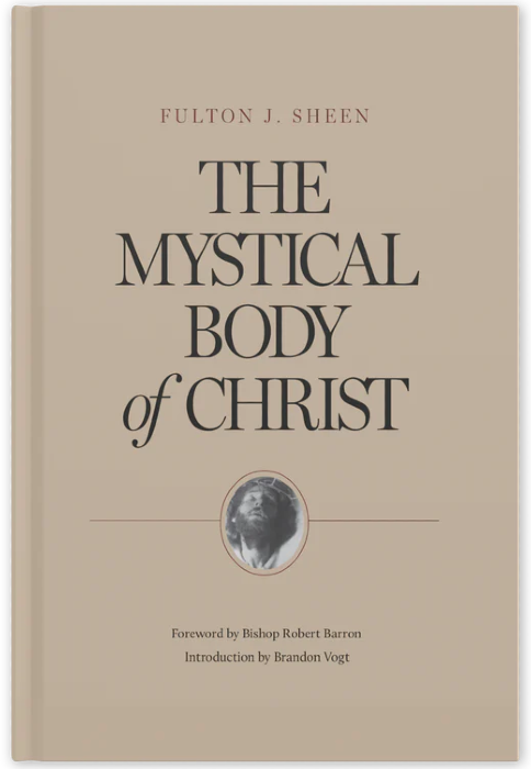 The Mystical Body of Christ