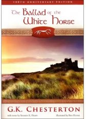 The Ballad of the White Horse - Seton Literary Classic Ed.