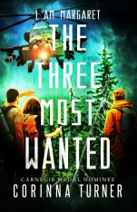 I Am Margaret: The Three Most Wanted