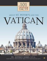 101 Surprising Facts About St. Peter's Basilica and the Vatican