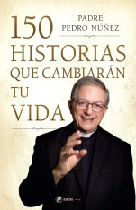 150 Historias Que Cambiarán Tu Vida
