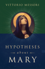 Hypotheses about Mary