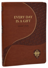 Every Day Is A Gift (Giant Type Edition)