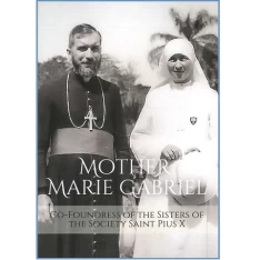 Mother Marie Gabriel Lefebvre
