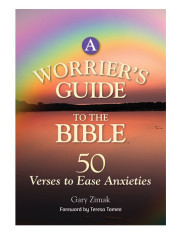 A Worrier's Guide to the Bible: 50 Verses to Ease Anxieties
