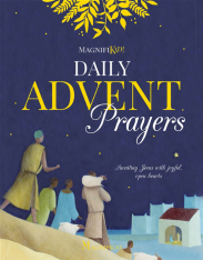 Daily Advent Prayers: Awaiting Jesus with Joyful, Open Hearts