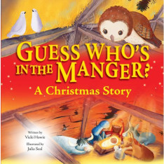 Guess Who's In The Manger