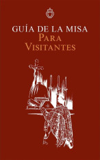 Guia De La Misa Para Visitantes - Spanish edition