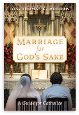 Marriage for God's Sake: A Guide for Catholics - Hardcover