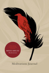 Meditations Journal: With inspiring, thought-provoking quotes from Marcus Aurelius' Meditations