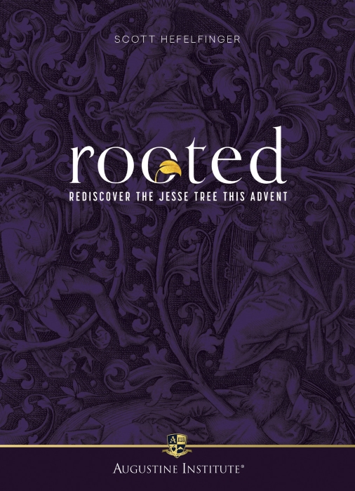 Rooted: Rediscover the Jesse Tree This Advent