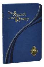 The Secret Of The Rosary