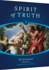 Spirit of Truth Home Edition, Grade 5 Student