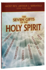 The Seven Gifts Of The Holy Spirit