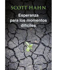 Esperanza para momentos dificiles (Hope in Difficult Times)