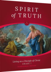 Spirit of Truth Home Edition, Grade 7 Student
