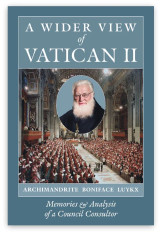 A Wider View of Vatican II: Memories and Analysis of a Council Consultor - Hardcover