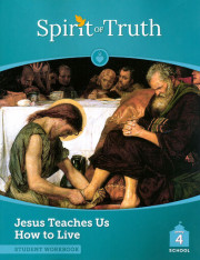 Jesus Teaches Us How to Live: Grade 4 Student Book