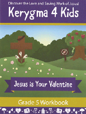 Kerygma 4 Kids Grade 5 Workbook