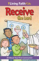 Living Faith Kids: Receive The Lord