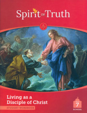 Living as a Disciple of Christ: Grade 7 Student Book