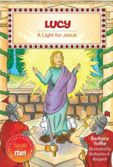 Lucy: A Light for Jesus