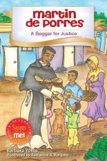 Martin de Porres: A Beggar for Justice