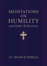 Meditations on Humility: and Other Reflections