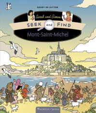 Mont-Saint-Michel: Seek and Find Sarah and Simon series, Book 6