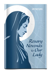 Rosary Novenas to Our Lady: Large Print