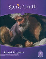 Sacred Scripture: Grade 6 Student Book