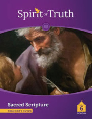 Sacred Scripture: Grade 6 Teacher Manual