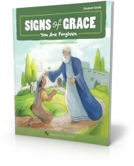 Signs of Grace: You Are Forgiven - Student Guide