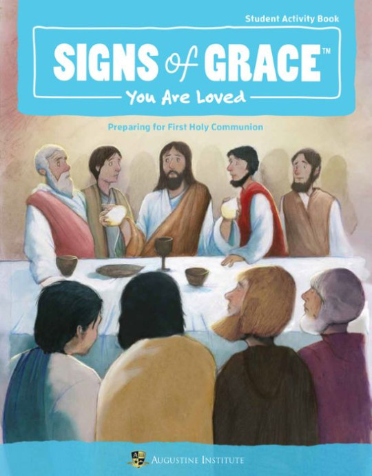 Signs of Grace: You Are Loved - Student Activity Book