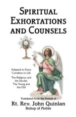 Spiritual Exhortations and Counsels