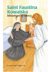 St Faustina Kowalska Messenger Of Mercy (Encounter The Saints Series)