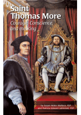St Thomas More Courage Conscience & King (Encounter The Saints Series)