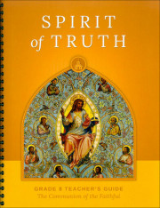 The Communion of the Faithful: Grade 8 Teacher Manual