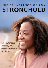 The Deliverance of Amy Stronghold - DVD