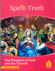 The Kingdom of God and the Church: Grade 3 Teacher Manual