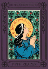 The Magnificat Readers: Fifth Reader - Highway to Heaven Series