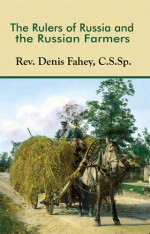 The Rulers of Russia and the Russian Farmers